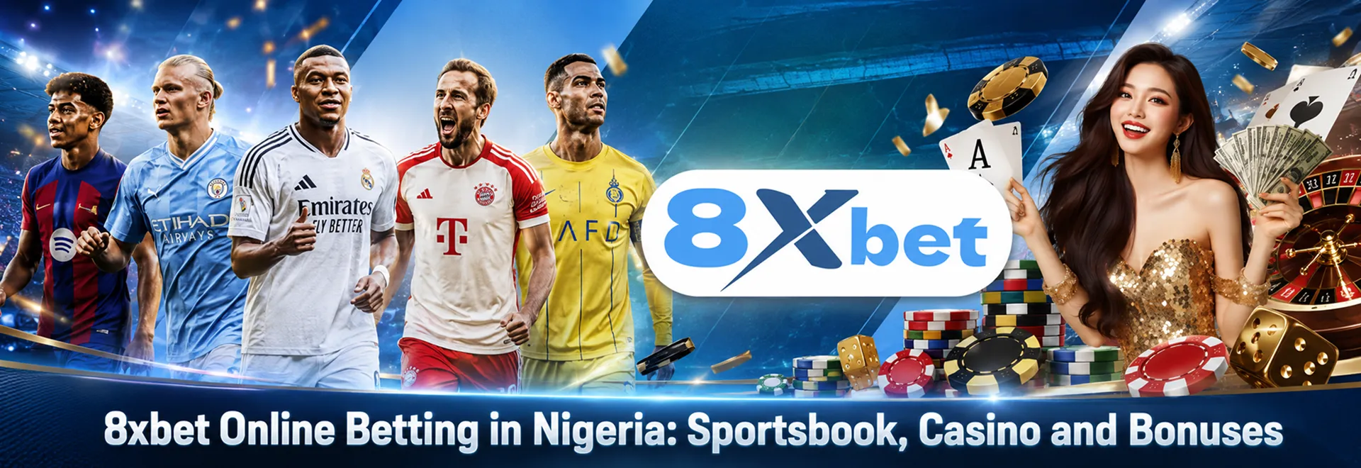 8xbet Online Betting in Nigeria: Sportsbook, Casino and Bonuses